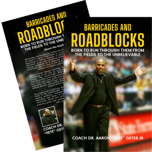 Barricades and roadblocks (Born to run through them from the fields to the unbelievable)